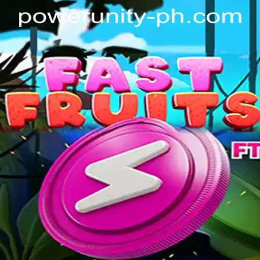 FastFruits: A Refreshing Dive into Power Unity Gaming