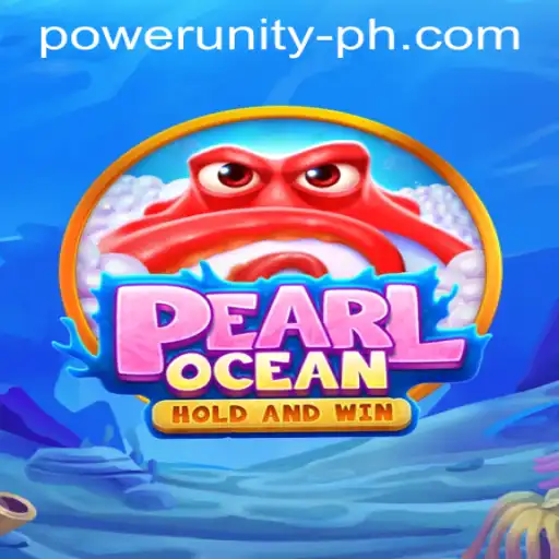 PearlOcean: Diving into the Depths of Power Unity Gaming